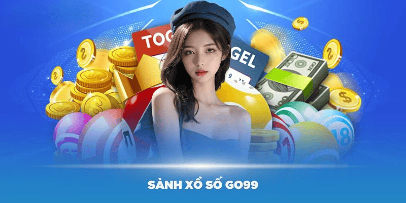 Xổ số Go99 - Hình thức đặt cược phong phú, tỷ lệ hấp dẫn